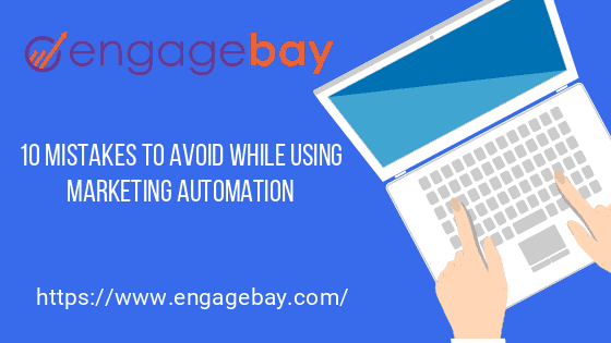 engagebay-marketing-automation-mistakes