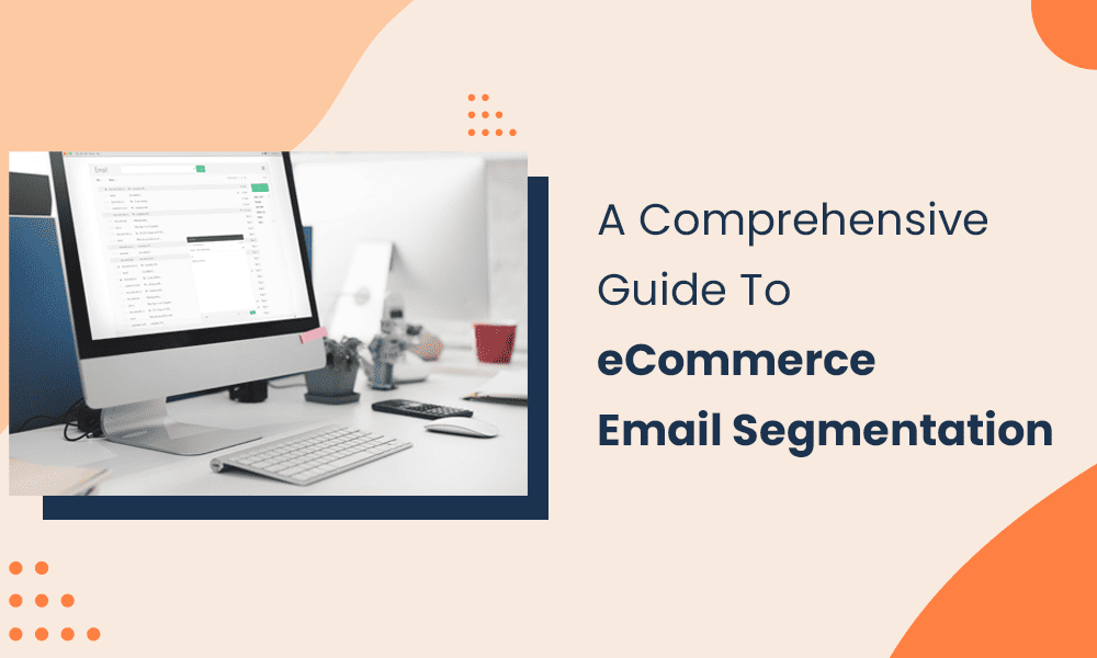 ecommerce-email-segmentation