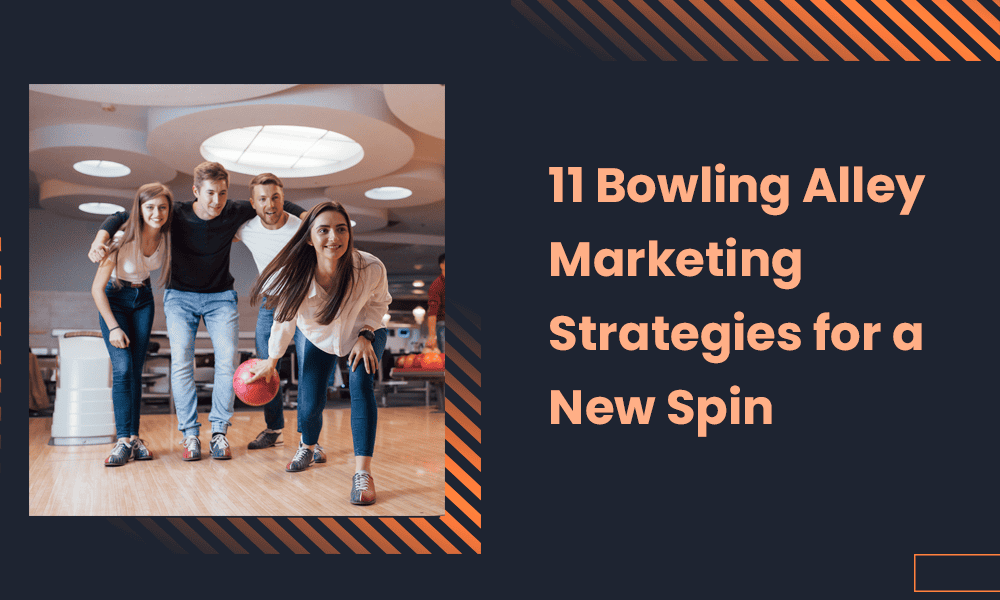 bowling-alley-marketing-strategies