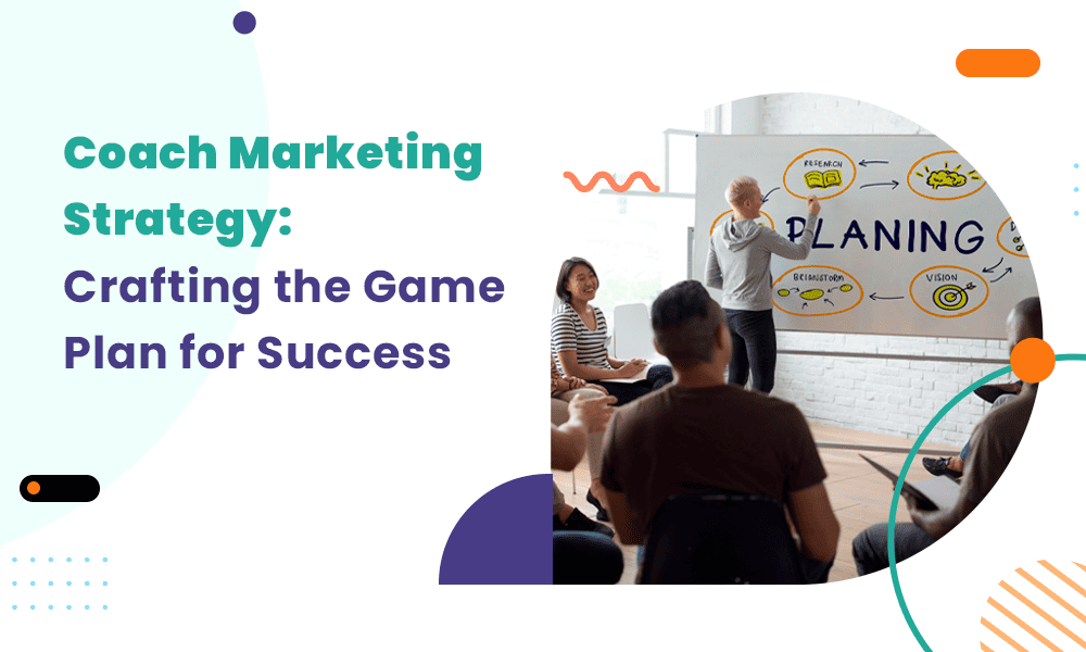 coach-marketing-strategy