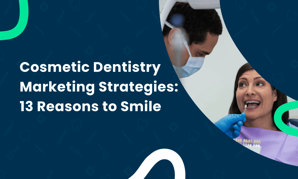 cosmetic-dentistry-marketing-strategies