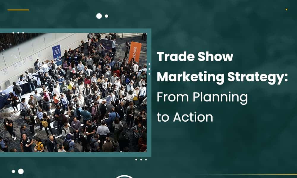 trade-show-marketing-strategies